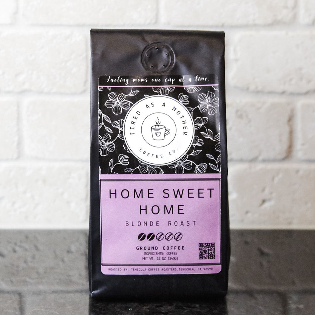 Home Sweet Home - Blonde Roast - 12oz