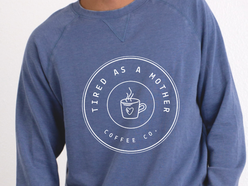 US Apparel Tired as a Mother Coffee Co Sweatshirt