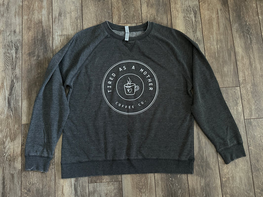 US Apparel Tired as a Mother Coffee Co Sweatshirt